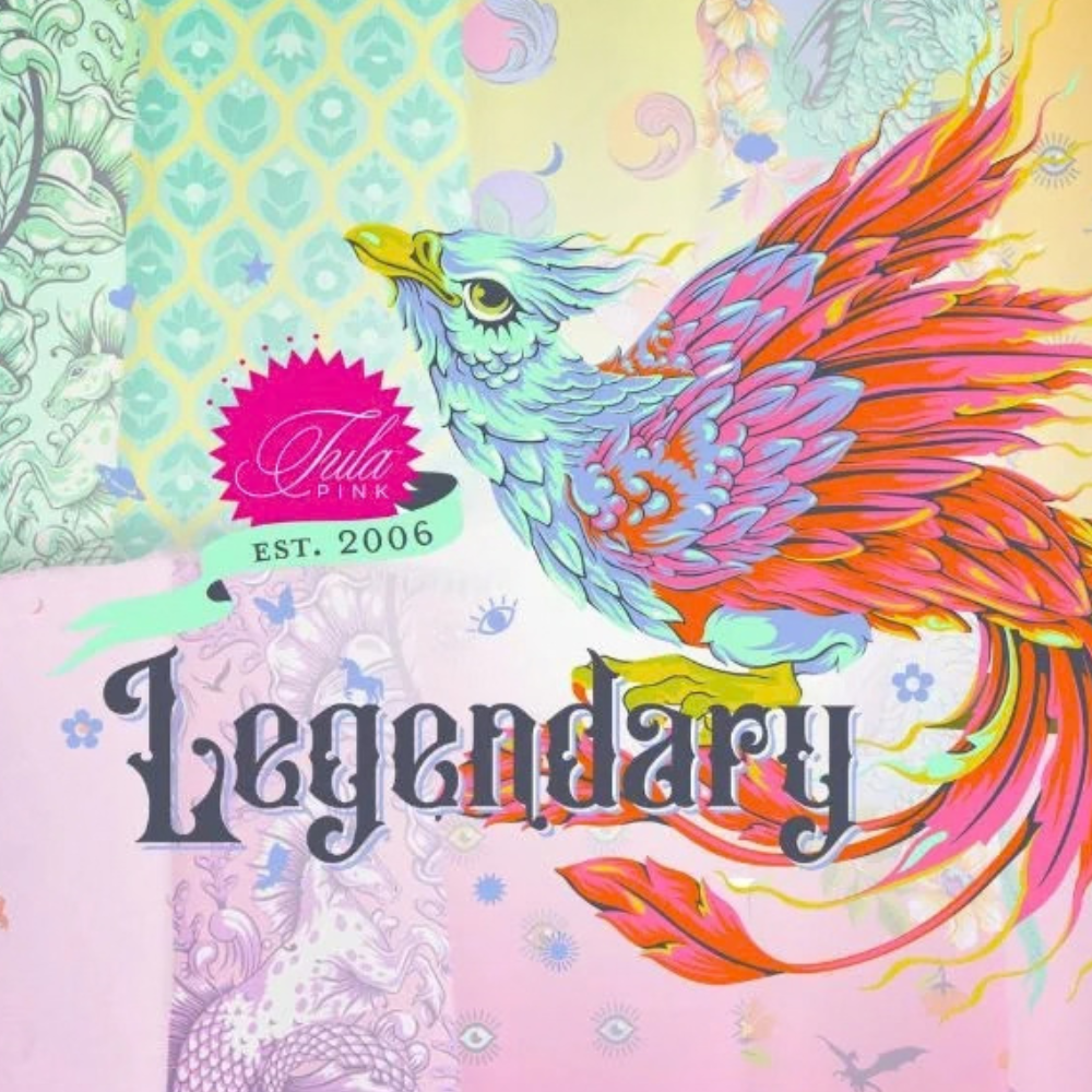 Legendary - Tula Pink **OCTOBER 2026**