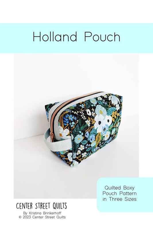 The Holland Pouch Pattern - Center Street Quilts