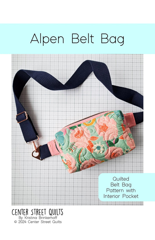 Alpen Belt Bag Pattern - Center Street Quilts