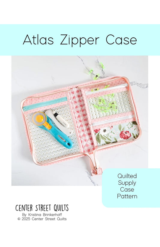 Atlas Zipper Case Pattern - Center Street Quilts