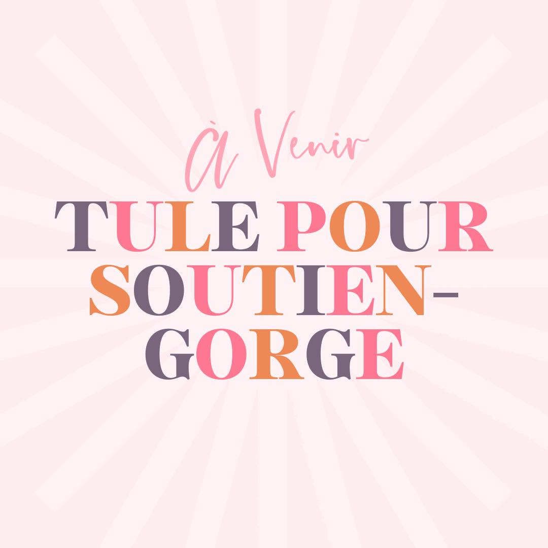  Tule Pour Soutien-gorge (À VENIR)