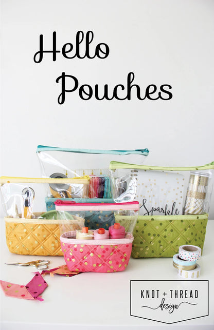 Hello Pouches - Patron Knot and Thread