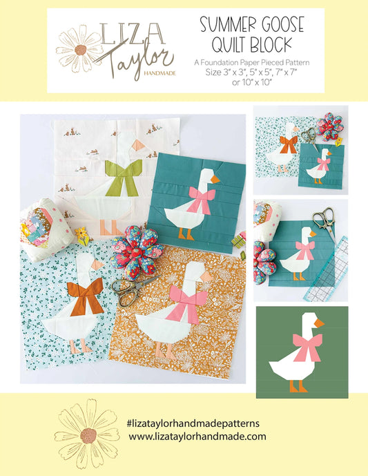 Summer Goose FPP Pattern - Liza Taylor